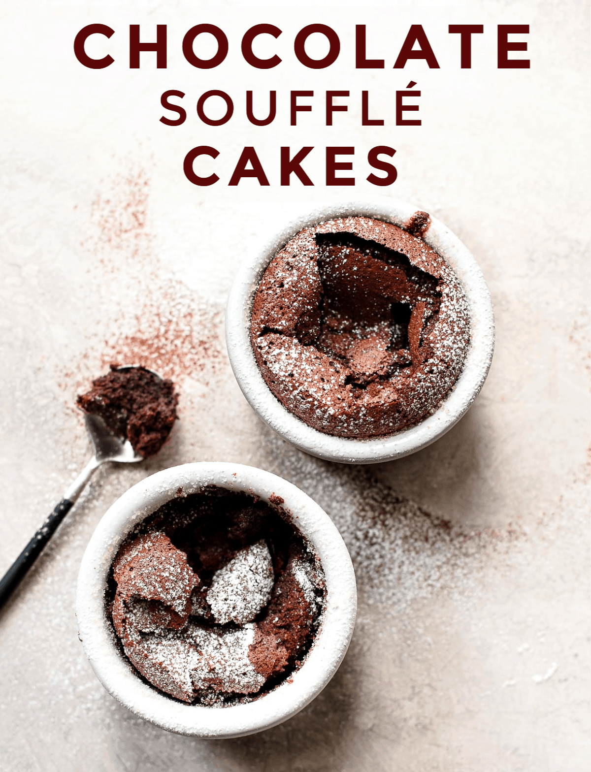 Flourless Chocolate Soufflé Cake Familystyle Food